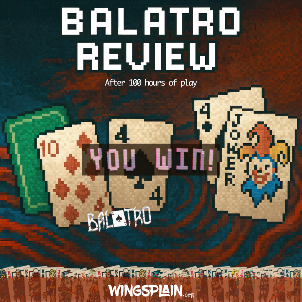 Balatro Review After 100 Hours of Gameplay