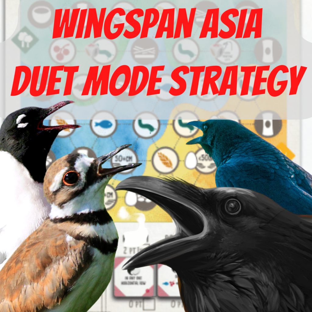 Wingspan Asia Duet Mode Strategy Guide