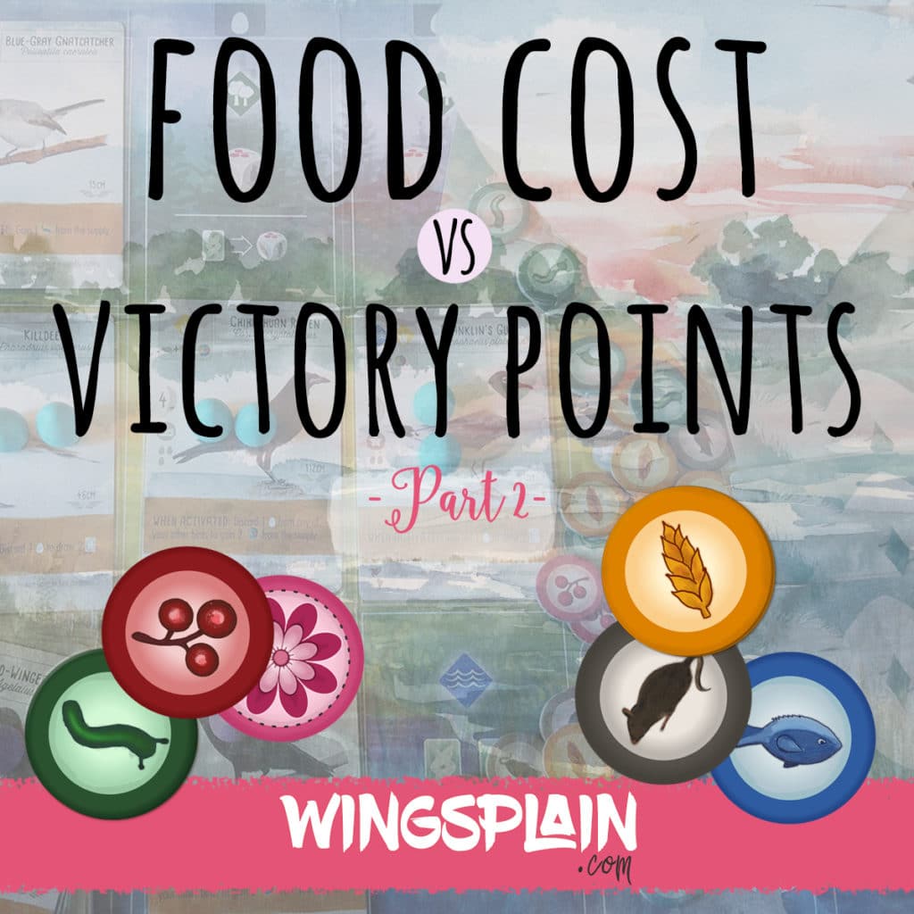 Wingspan Strategy Food Cost vs Victory Points