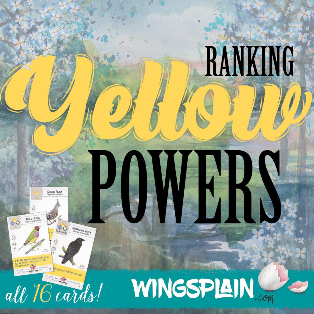 Wingspan Yellow Powers Game Strategy